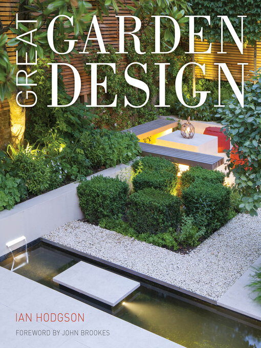 Title details for Great Garden Design by Ian Hodgson - Available